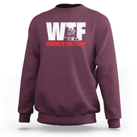 WTF Wheres The Fire Sweatshirt Funny Fireman Firefighter - Wonder Print Shop