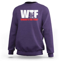 WTF Wheres The Fire Sweatshirt Funny Fireman Firefighter - Wonder Print Shop