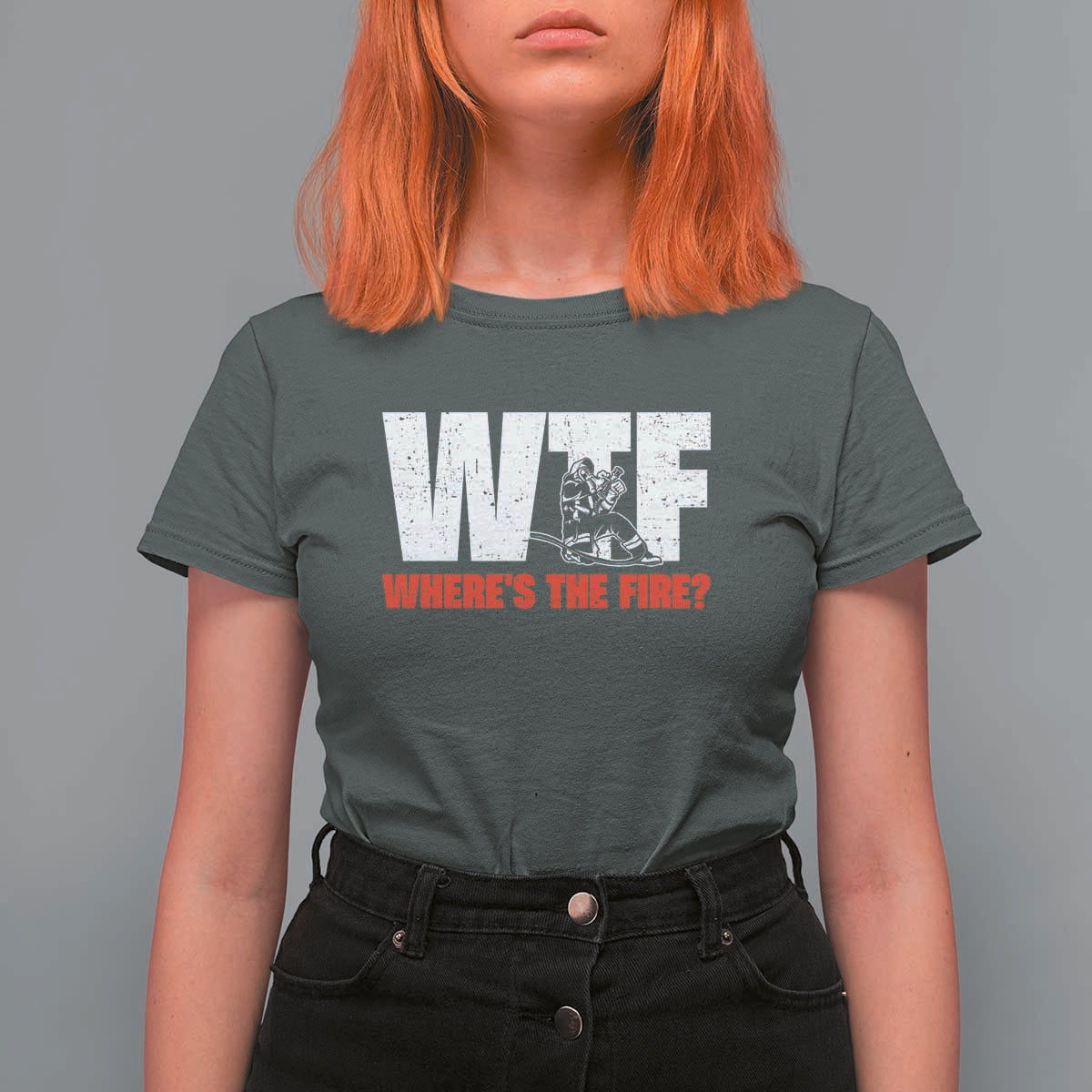 WTF Wheres The Fire T Shirt For Women Funny Fireman Firefighter - Wonder Print Shop