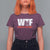 WTF Wheres The Fire T Shirt For Women Funny Fireman Firefighter - Wonder Print Shop