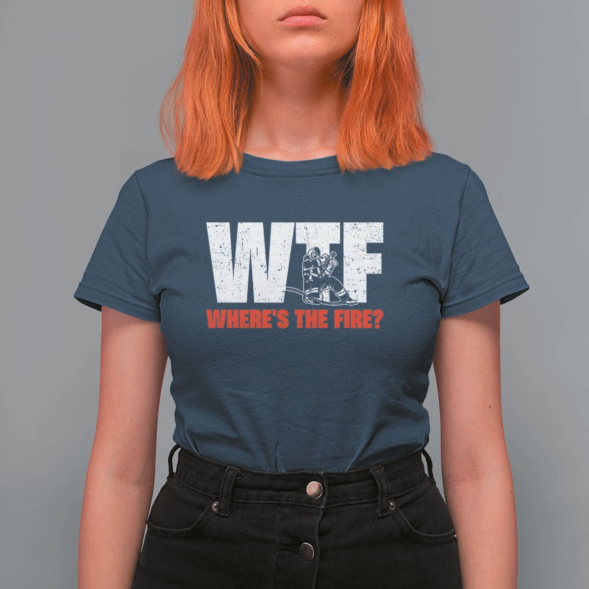 WTF Wheres The Fire T Shirt For Women Funny Fireman Firefighter - Wonder Print Shop
