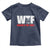 WTF Wheres The Fire Toddler T Shirt Funny Fireman Firefighter - Wonder Print Shop