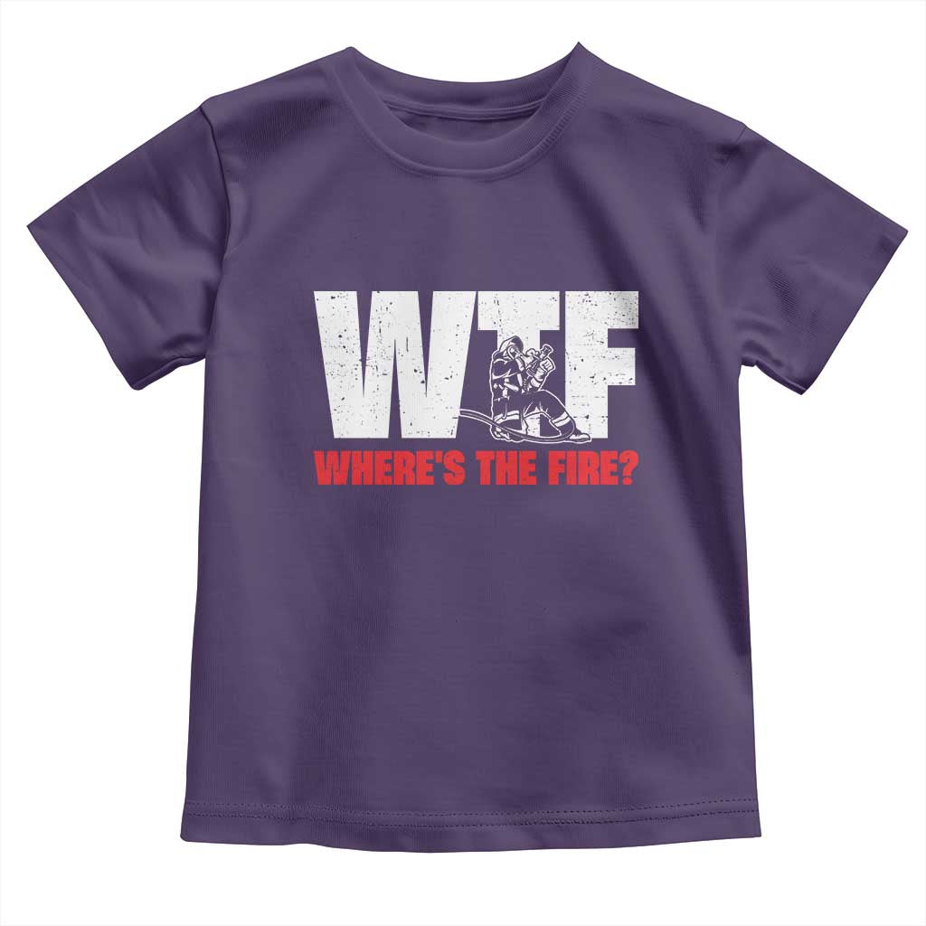 WTF Wheres The Fire Toddler T Shirt Funny Fireman Firefighter - Wonder Print Shop