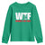 WTF Wheres The Fire Youth Sweatshirt Funny Fireman Firefighter - Wonder Print Shop