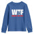 WTF Wheres The Fire Youth Sweatshirt Funny Fireman Firefighter - Wonder Print Shop