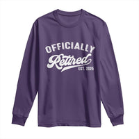 Officially Retired 2025 Long Sleeve Shirt Vintage Retirement