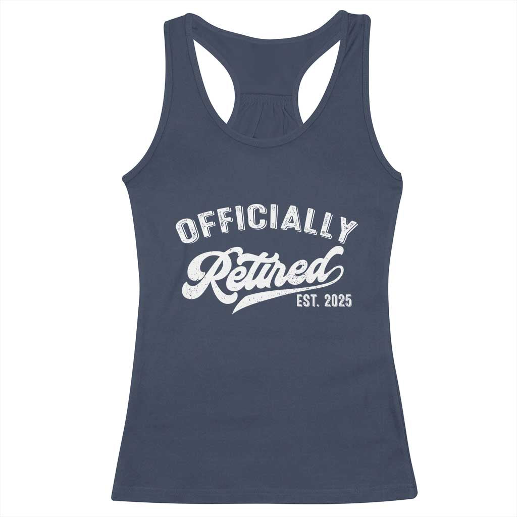 Officially Retired 2025 Racerback Tank Top Vintage Retirement