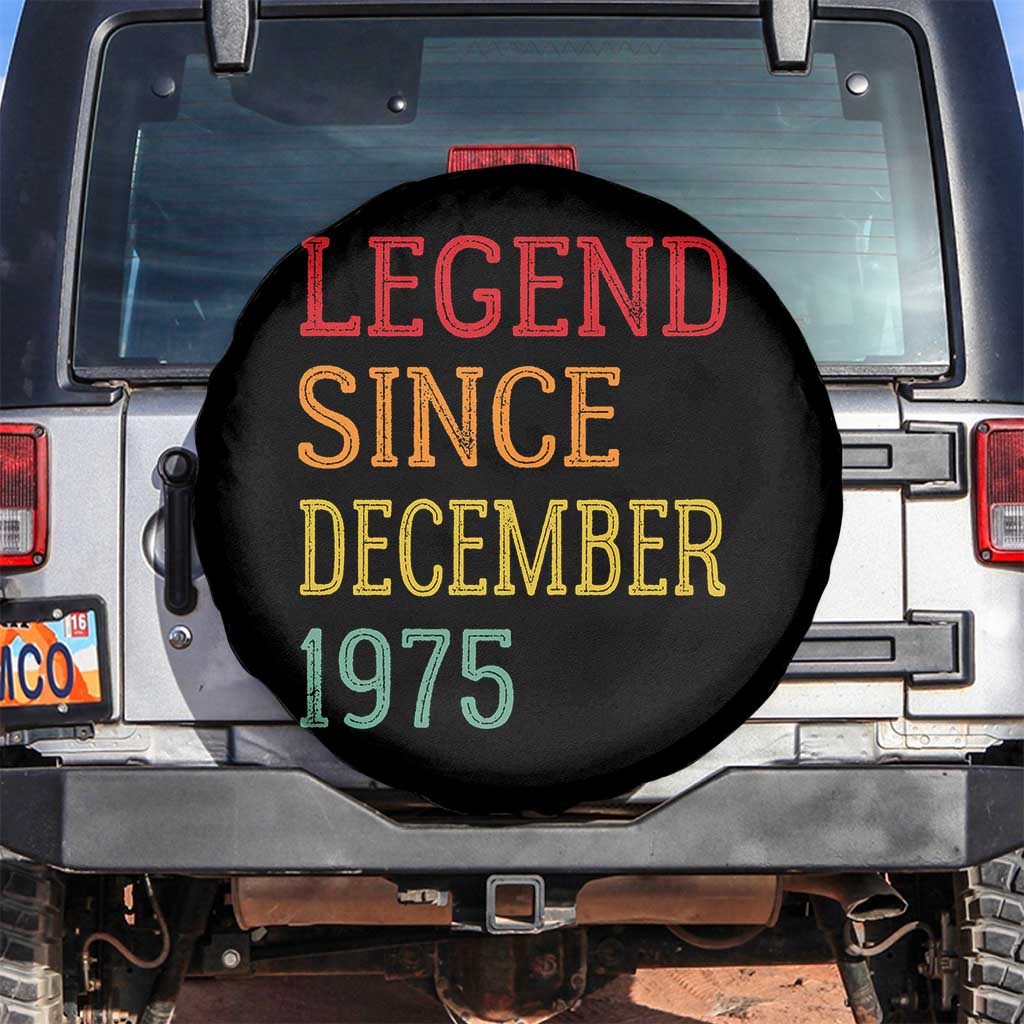 Legend Since December 1975 Spare Tire Cover Vintage Retro 50th Birthday Gifts - Wonder Print Shop