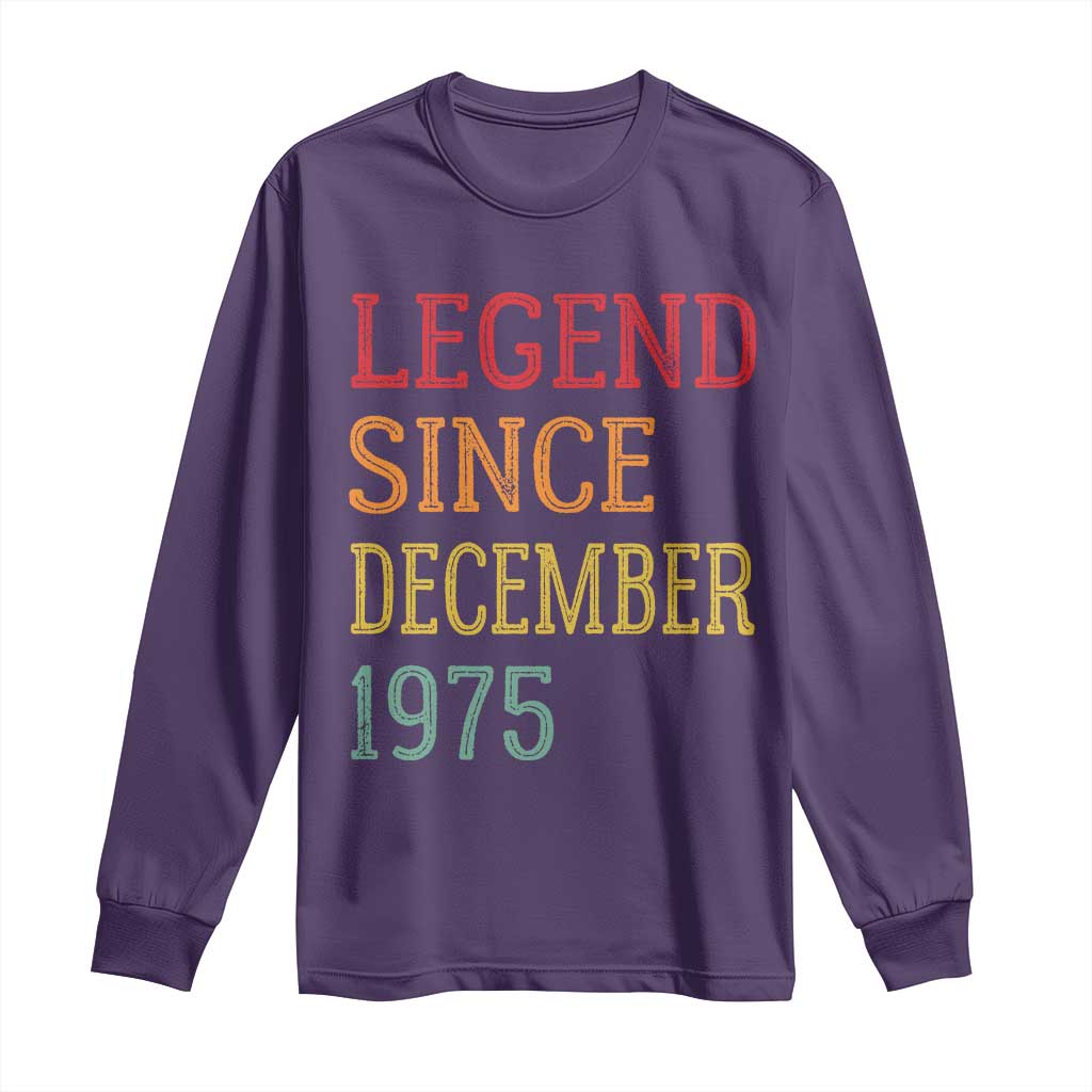 Legend Since December 1975 Long Sleeve Shirt Vintage Retro 50th Birthday Gifts - Wonder Print Shop