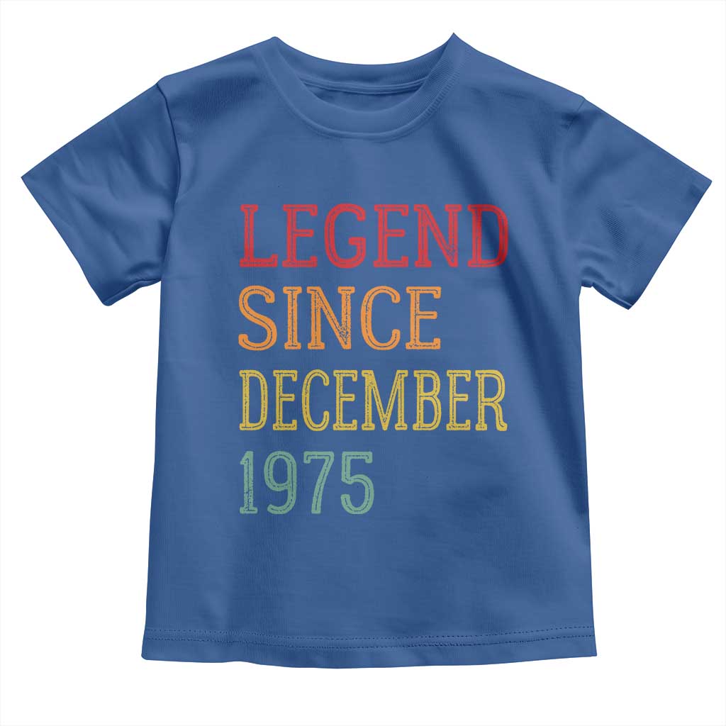 Legend Since December 1975 Toddler T Shirt Vintage Retro 50th Birthday Gifts - Wonder Print Shop