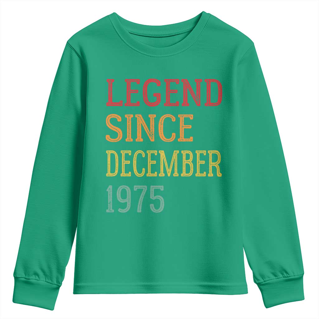 Legend Since December 1975 Youth Sweatshirt Vintage Retro 50th Birthday Gifts - Wonder Print Shop