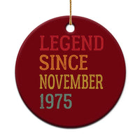 Legend Since November 1975 Ceramic Ornament Vintage Retro 50th Birthday Gifts - Wonder Print Shop