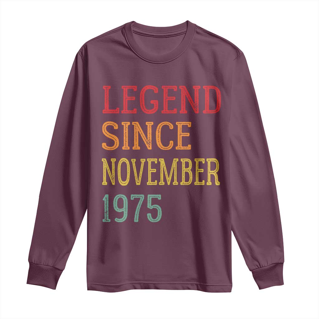 Legend Since November 1975 Long Sleeve Shirt Vintage Retro 50th Birthday Gifts - Wonder Print Shop