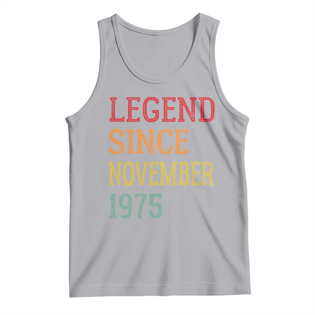Legend Since November 1975 Tank Top Vintage Retro 50th Birthday Gifts - Wonder Print Shop