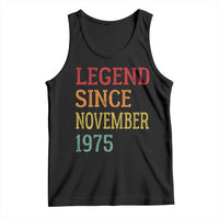 Legend Since November 1975 Tank Top Vintage Retro 50th Birthday Gifts - Wonder Print Shop