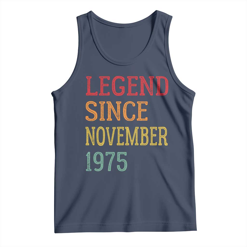 Legend Since November 1975 Tank Top Vintage Retro 50th Birthday Gifts - Wonder Print Shop