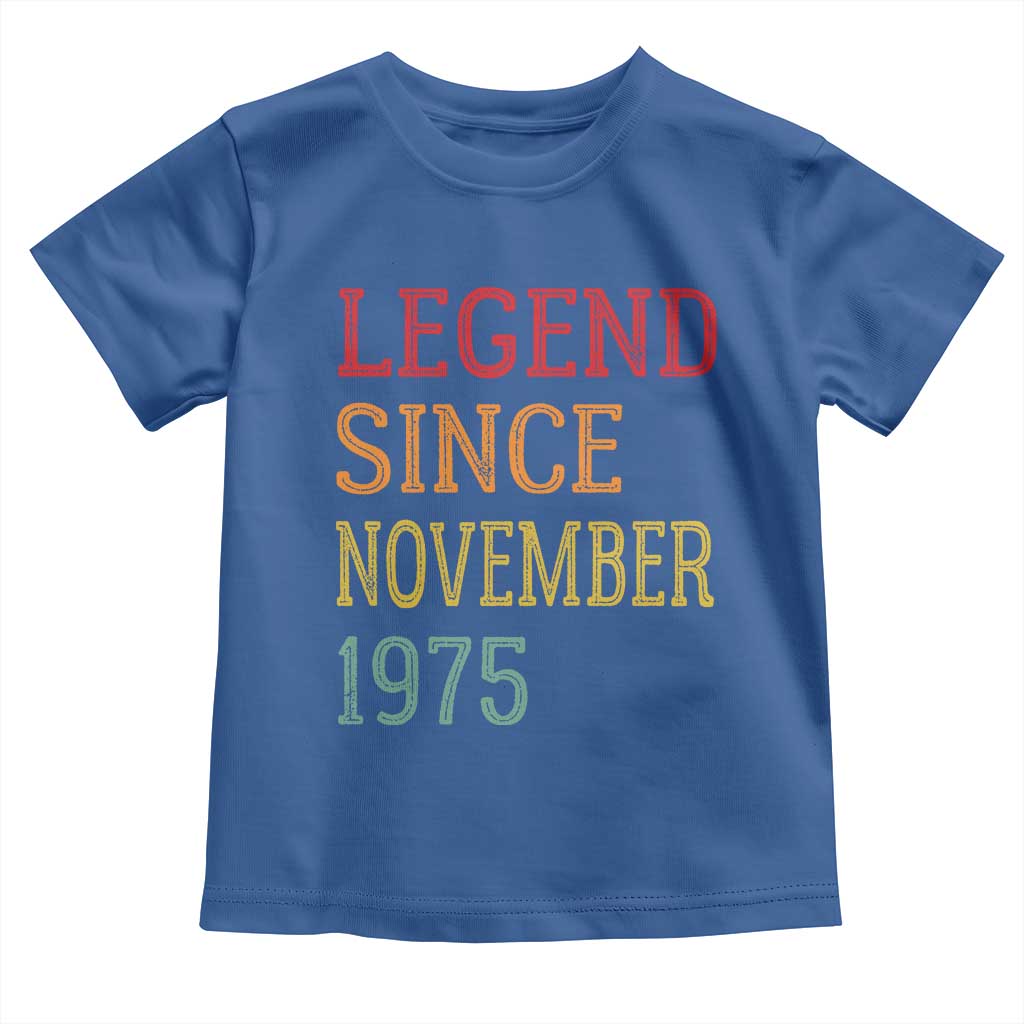Legend Since November 1975 Toddler T Shirt Vintage Retro 50th Birthday Gifts - Wonder Print Shop