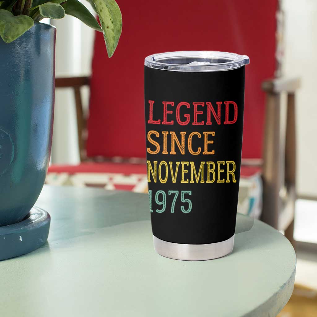 Legend Since November 1975 Tumbler Cup Vintage Retro 50th Birthday Gifts - Wonder Print Shop