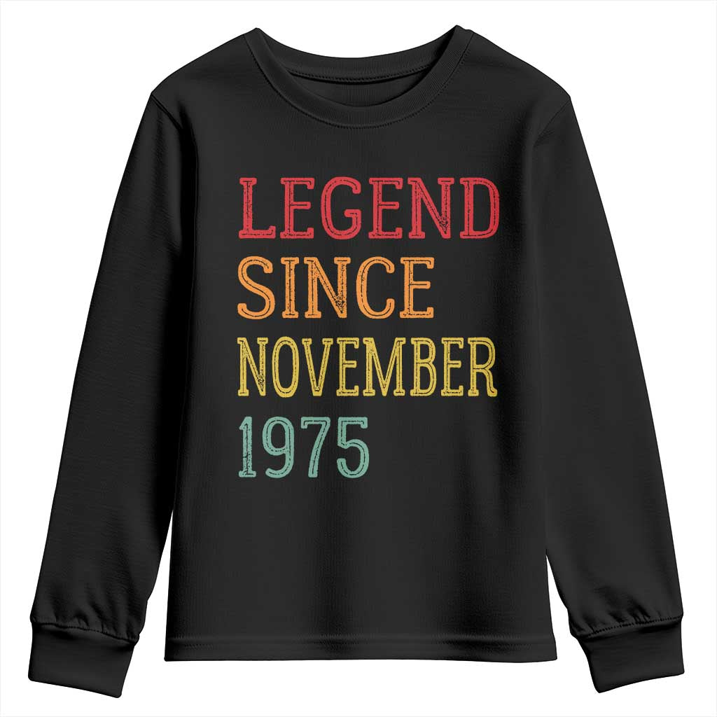 Legend Since November 1975 Youth Sweatshirt Vintage Retro 50th Birthday Gifts - Wonder Print Shop
