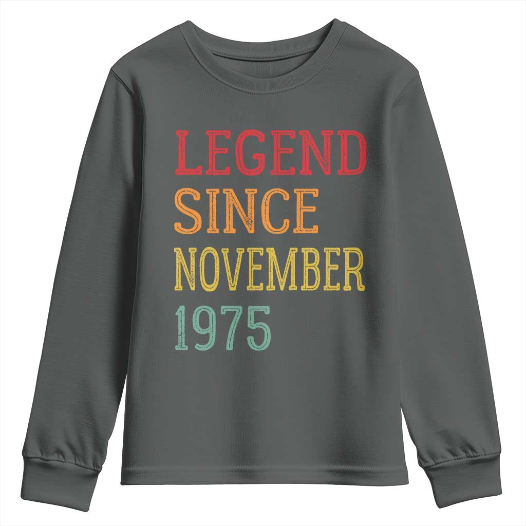 Legend Since November 1975 Youth Sweatshirt Vintage Retro 50th Birthday Gifts - Wonder Print Shop