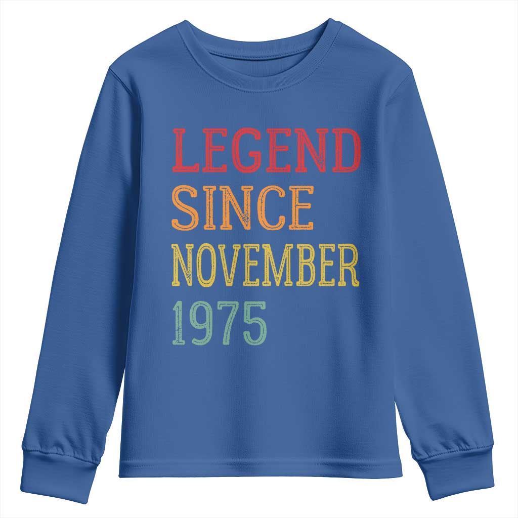 Legend Since November 1975 Youth Sweatshirt Vintage Retro 50th Birthday Gifts - Wonder Print Shop