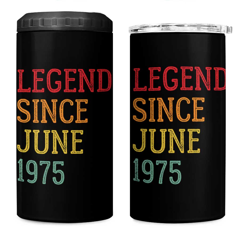 Legend Since June 1975 4 in 1 Can Cooler Tumbler Vintage Retro 50th Birthday Gifts