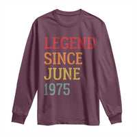 Legend Since June 1975 Long Sleeve Shirt Vintage Retro 50th Birthday Gifts