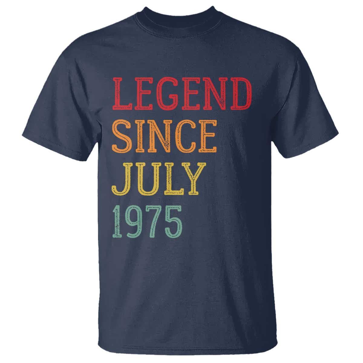 Legend Since July 1975 T Shirt Vintage Retro 50th Birthday Gifts