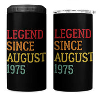 Legend Since August 1975 4 in 1 Can Cooler Tumbler Vintage Retro 50th Birthday Gifts