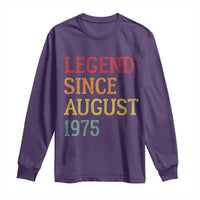 Legend Since August 1975 Long Sleeve Shirt Vintage Retro 50th Birthday Gifts