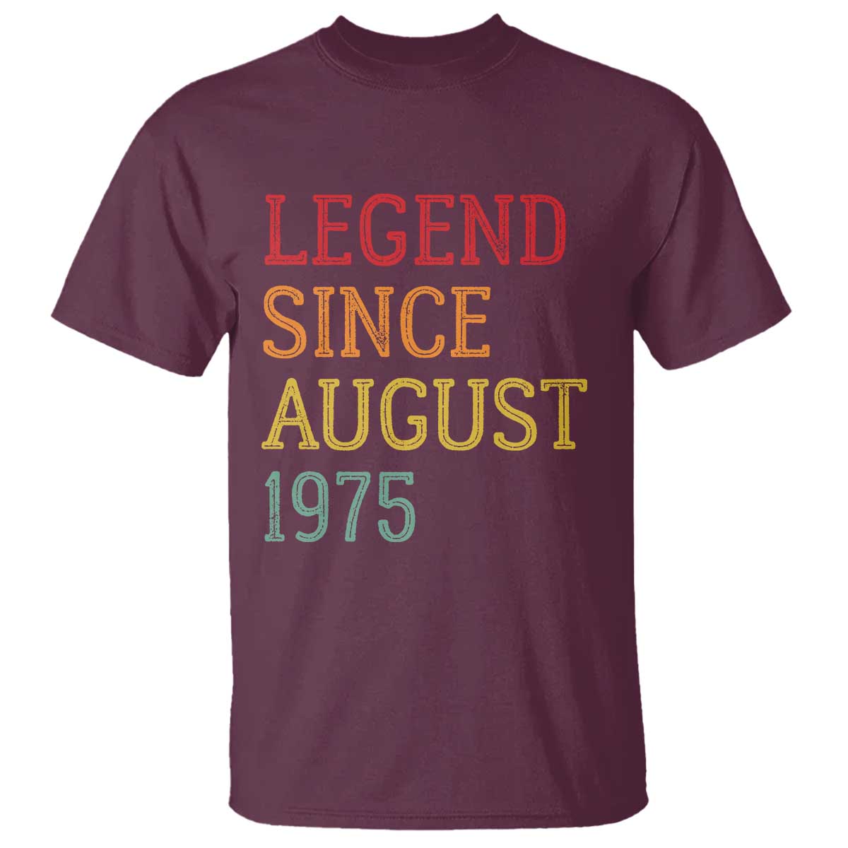 Legend Since August 1975 T Shirt Vintage Retro 50th Birthday Gifts