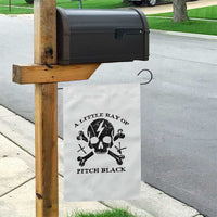 A Little Ray of Pitch Black Garden Flag Dark Humor Sarcastic Halloween Spooky Skull - Wonder Print Shop