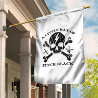 A Little Ray of Pitch Black Garden Flag Dark Humor Sarcastic Halloween Spooky Skull - Wonder Print Shop