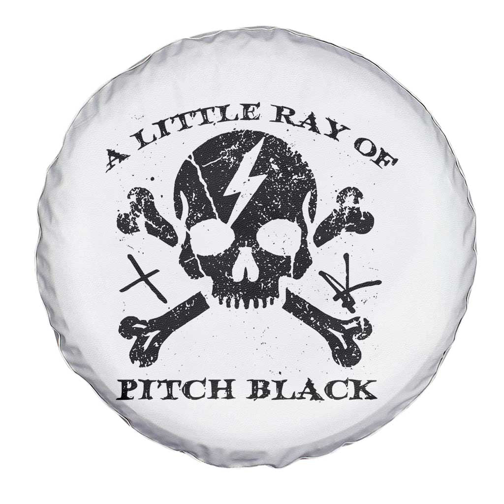 A Little Ray of Pitch Black Spare Tire Cover Dark Humor Sarcastic Halloween Spooky Skull - Wonder Print Shop