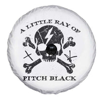 A Little Ray of Pitch Black Spare Tire Cover Dark Humor Sarcastic Halloween Spooky Skull - Wonder Print Shop