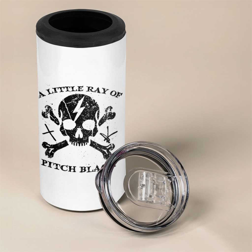 A Little Ray of Pitch Black 4 in 1 Can Cooler Tumbler Dark Humor Sarcastic Halloween Spooky Skull - Wonder Print Shop