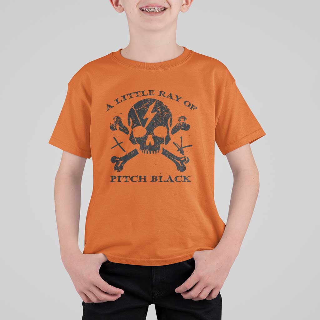 A Little Ray of Pitch Black T Shirt For Kid Dark Humor Sarcastic Halloween Spooky Skull - Wonder Print Shop