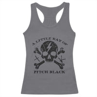 A Little Ray of Pitch Black Racerback Tank Top Dark Humor Sarcastic Halloween Spooky Skull - Wonder Print Shop