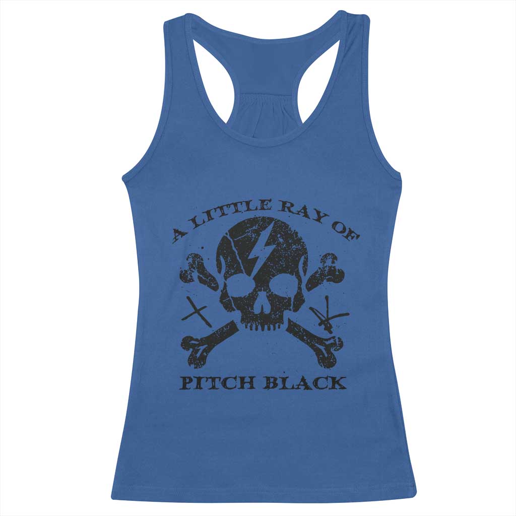 A Little Ray of Pitch Black Racerback Tank Top Dark Humor Sarcastic Halloween Spooky Skull - Wonder Print Shop