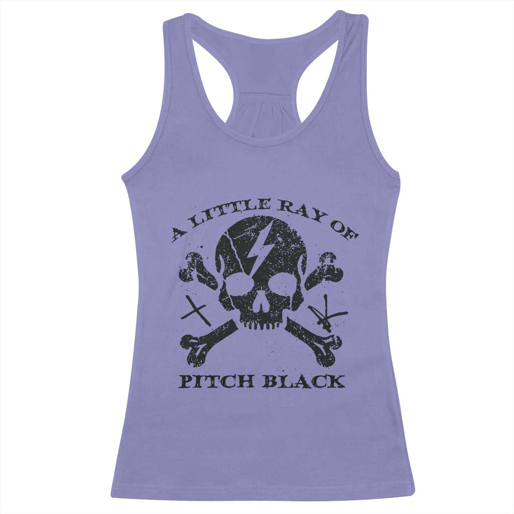 A Little Ray of Pitch Black Racerback Tank Top Dark Humor Sarcastic Halloween Spooky Skull - Wonder Print Shop