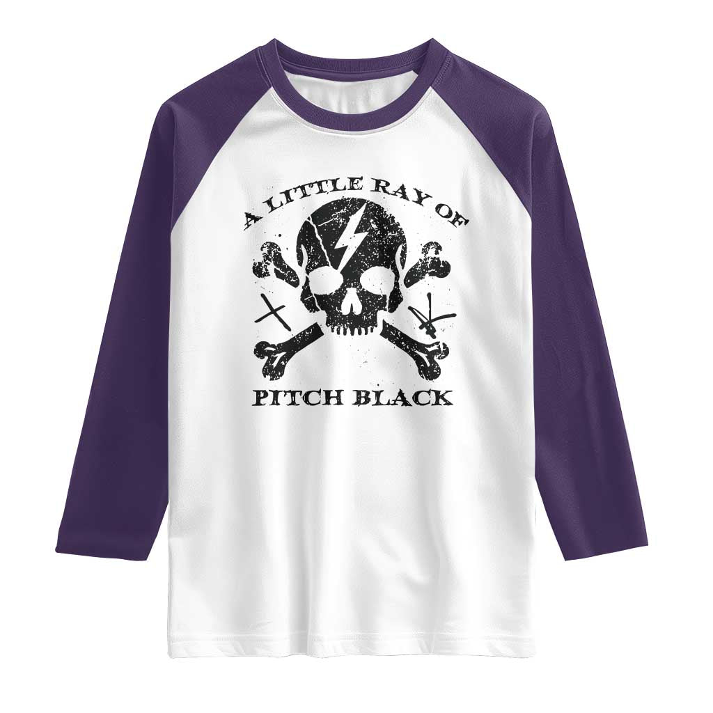 A Little Ray of Pitch Black Raglan Shirt Dark Humor Sarcastic Halloween Spooky Skull - Wonder Print Shop