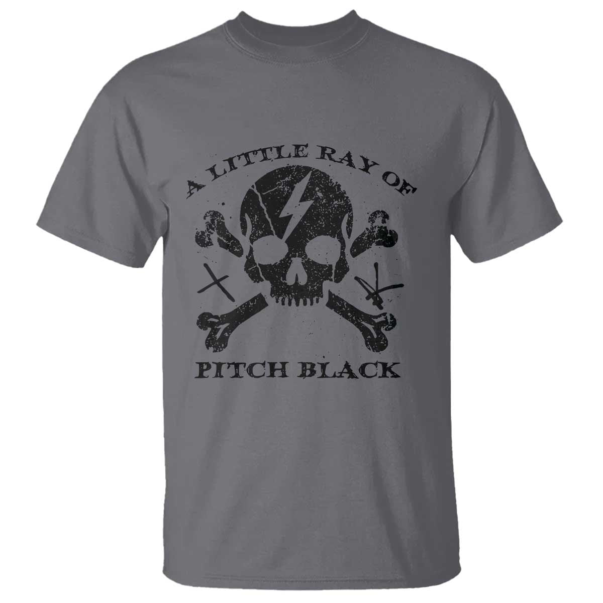 A Little Ray of Pitch Black T Shirt Dark Humor Sarcastic Halloween Spooky Skull - Wonder Print Shop