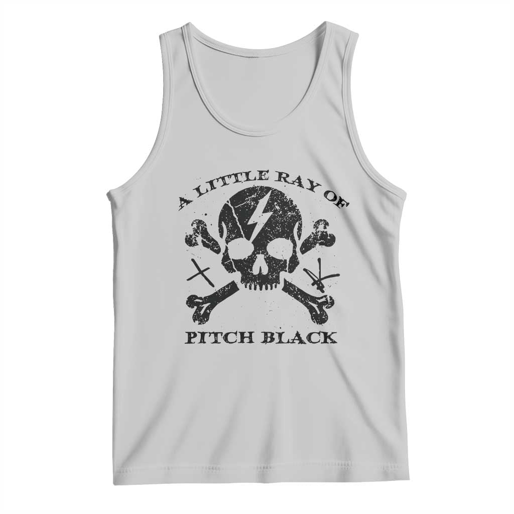A Little Ray of Pitch Black Tank Top Dark Humor Sarcastic Halloween Spooky Skull - Wonder Print Shop