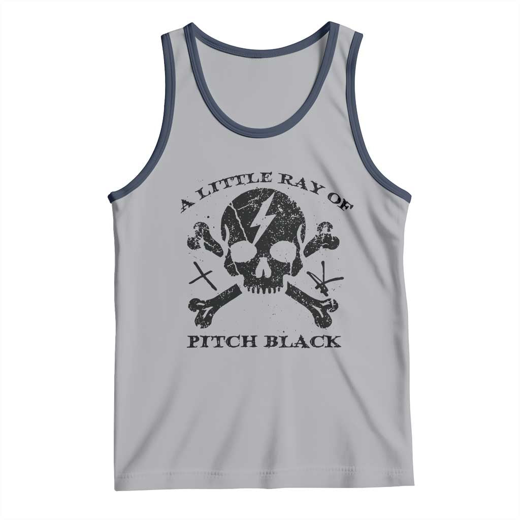 A Little Ray of Pitch Black Tank Top Dark Humor Sarcastic Halloween Spooky Skull - Wonder Print Shop