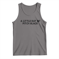 A Little ray of Pitch Black Tank Top Sarcasm Halloween Dark Humor - Wonder Print Shop