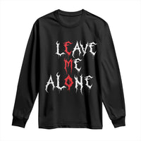 Leave me Alone Emo Long Sleeve Shirt Aesthetic Goth Scene Alternative Music - Wonder Print Shop