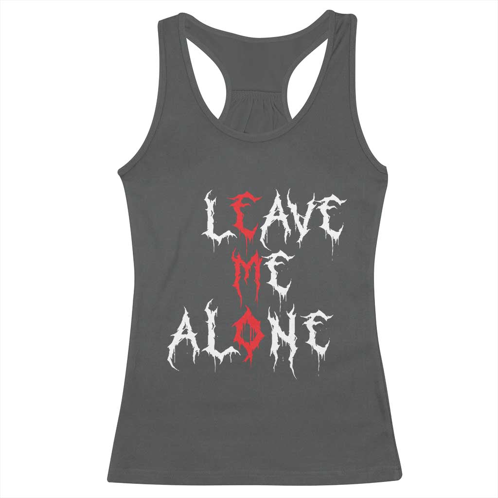 Leave me Alone Emo Racerback Tank Top Aesthetic Goth Scene Alternative Music - Wonder Print Shop