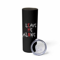 Leave me Alone Emo Skinny Tumbler Aesthetic Goth Scene Alternative Music - Wonder Print Shop