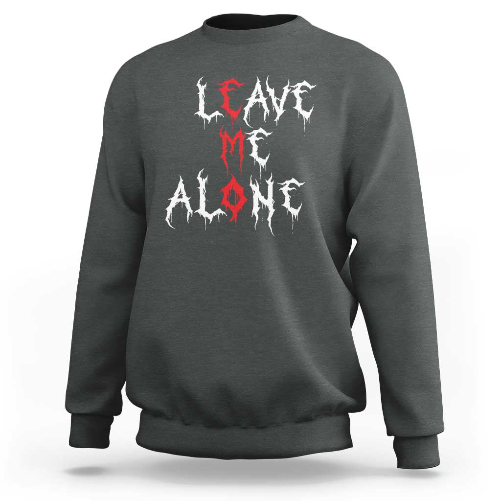 Leave me Alone Emo Sweatshirt Aesthetic Goth Scene Alternative Music - Wonder Print Shop