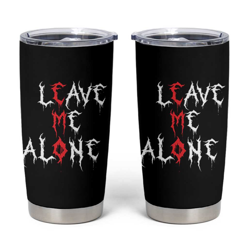 Leave me Alone Emo Tumbler Cup Aesthetic Goth Scene Alternative Music - Wonder Print Shop
